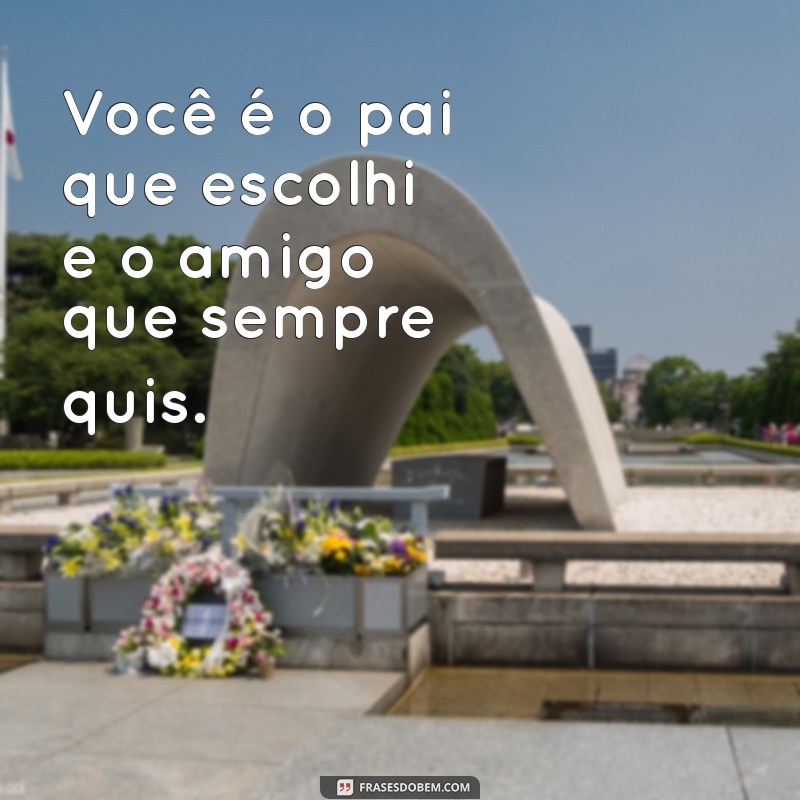 Frases Emocionantes para Homenagear Pais de Coração 