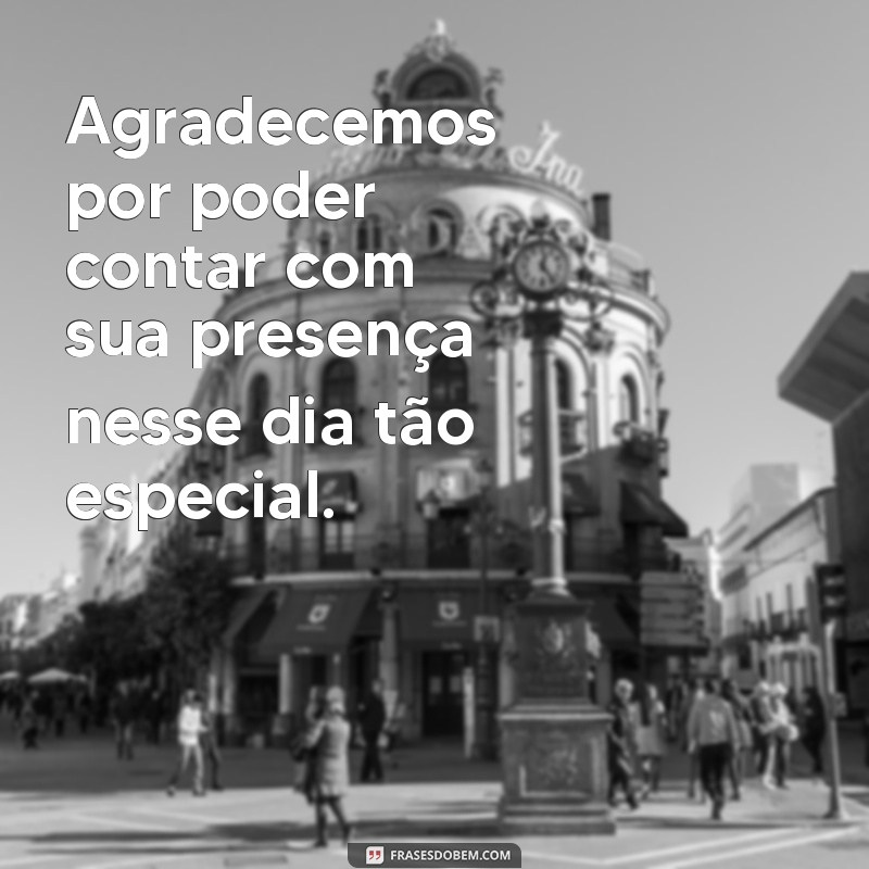 Encante com Frases de Agradecimento pelo Carinho e Presença em seu Cartão 