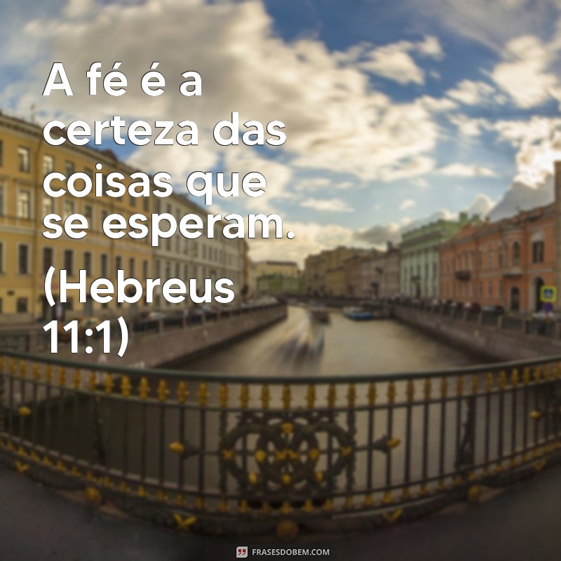 As 20 Frases Inspiradoras da Bíblia que Transformam Vidas 