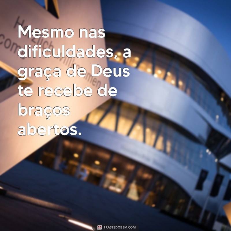 Deus Te Recebe de Braços Abertos: Encontre Conforto e Esperança 