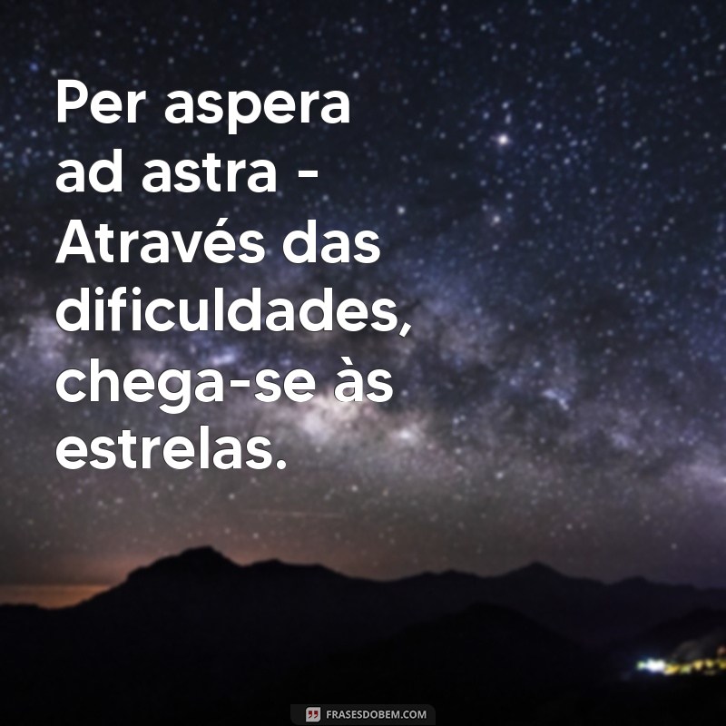 Descubra Frases Motivacionais em Latim para Inspirar sua Vida 