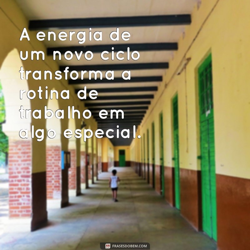 Como Iniciar um Novo Ciclo de Trabalho com Motivação e Sucesso 