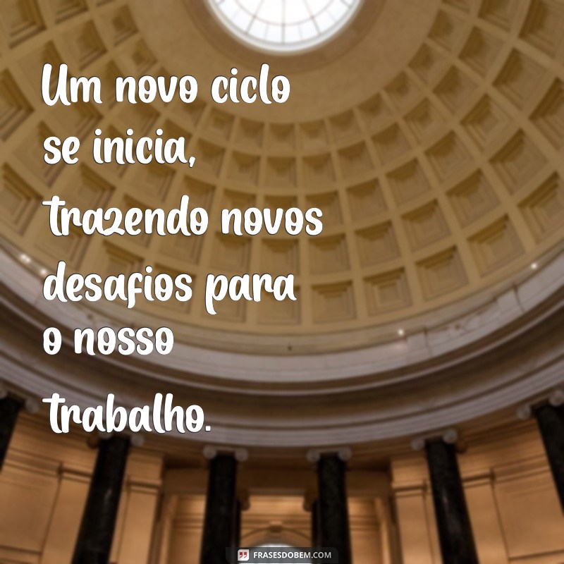 Como Iniciar um Novo Ciclo de Trabalho com Motivação e Sucesso 