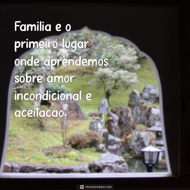 Descubra o Verdadeiro Significado de Família: Laços, Amor e Pertencimento 