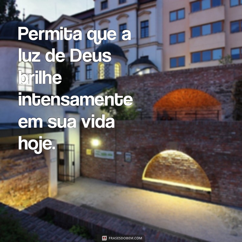 Frases Inspiradoras para uma Terça-feira Abençoada com Deus 