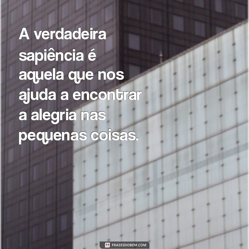 Descubra o Poder da Sapiência: O Caminho para a Sabedoria e Conhecimento 