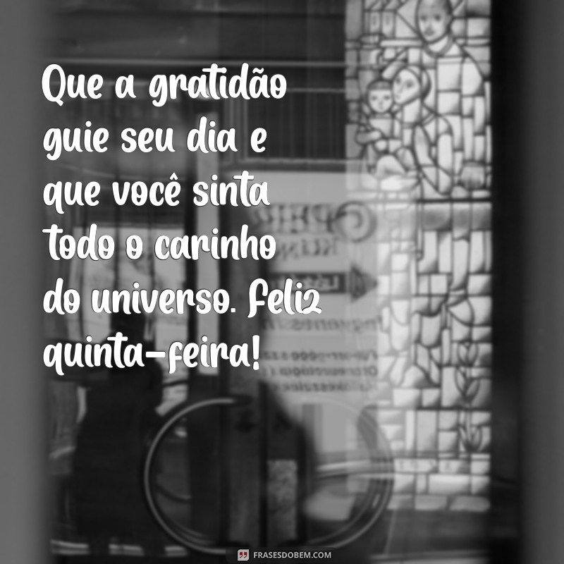 Mensagens Carinhosas de Bom Dia para Uma Quinta-Feira Especial 