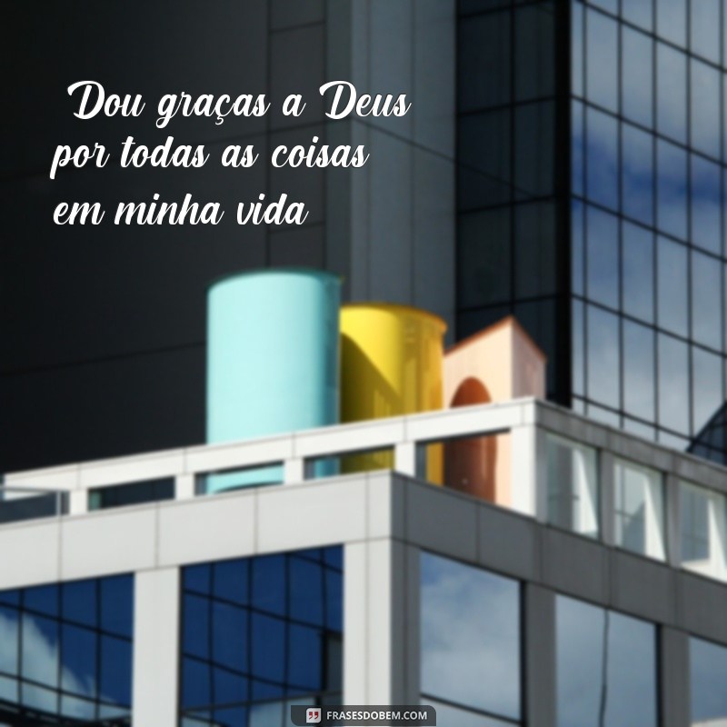 frases bíblicas de agradecimento a Deus 