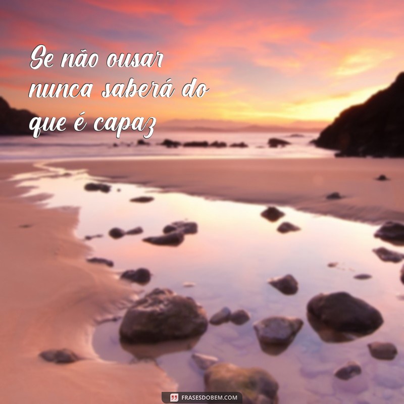 Frases Impactantes de Motivação para Transformar sua Vida 