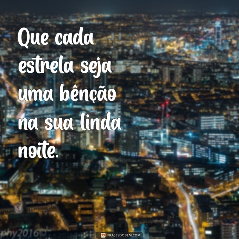 Linda e Abençoada Noite: Frases Inspiradoras para Encerrar o Dia com Gratidão 