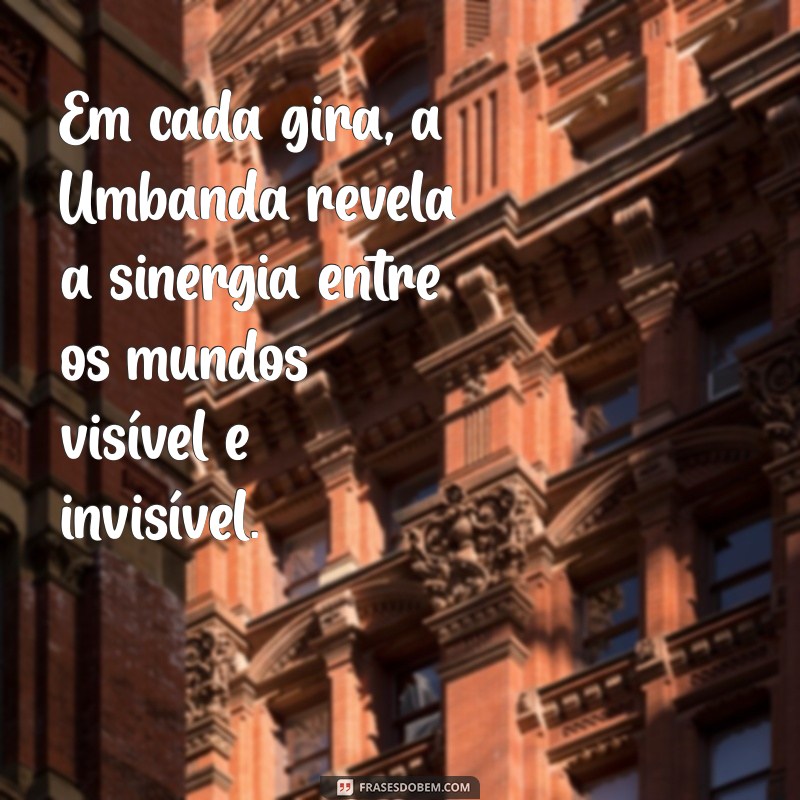 Descubra as Melhores Frases sobre Umbanda para Inspirar sua Espiritualidade 