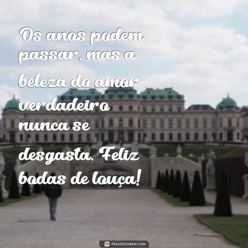 Mensagens Inspiradoras para Celebrar Bodas de Louça: Frases e Dicas 