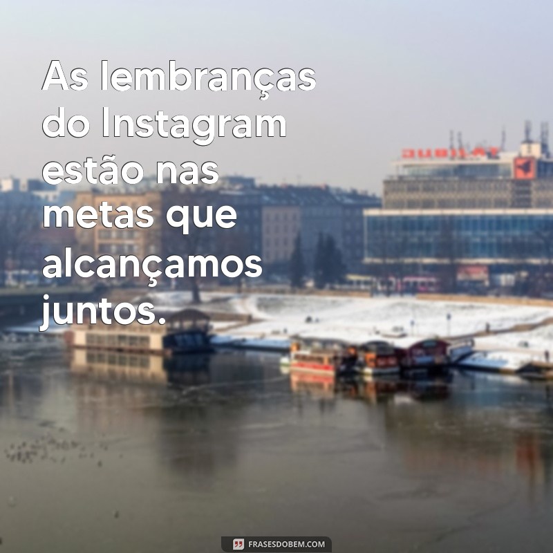 Descubra Onde Encontrar Suas Lembranças no Instagram: Guia Completo 