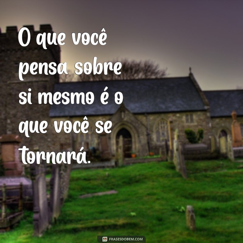 Frases Inspiradoras para Demonstrar que Estou Pensando em Você 