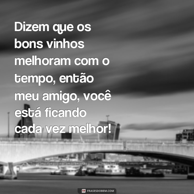 Descubra as melhores frases de boteco para animar seu aniversário! 