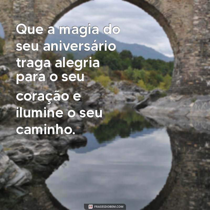 As 20 Mensagens de Aniversário Mais Bonitas para Celebrar com Amor 