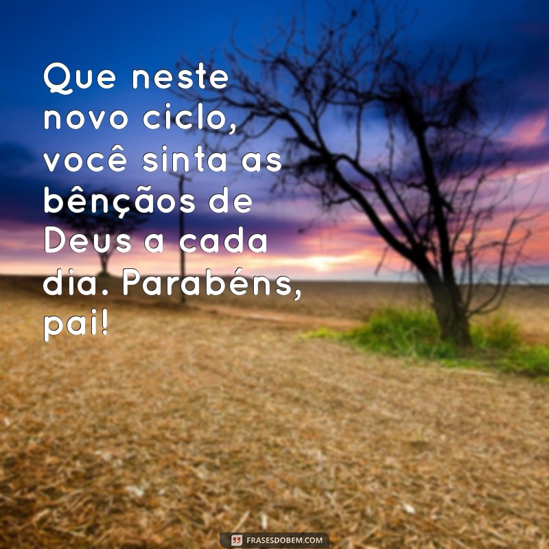 Feliz Aniversário, Pai! Mensagens e Frases Inspiradoras para Celebrar com Amor 