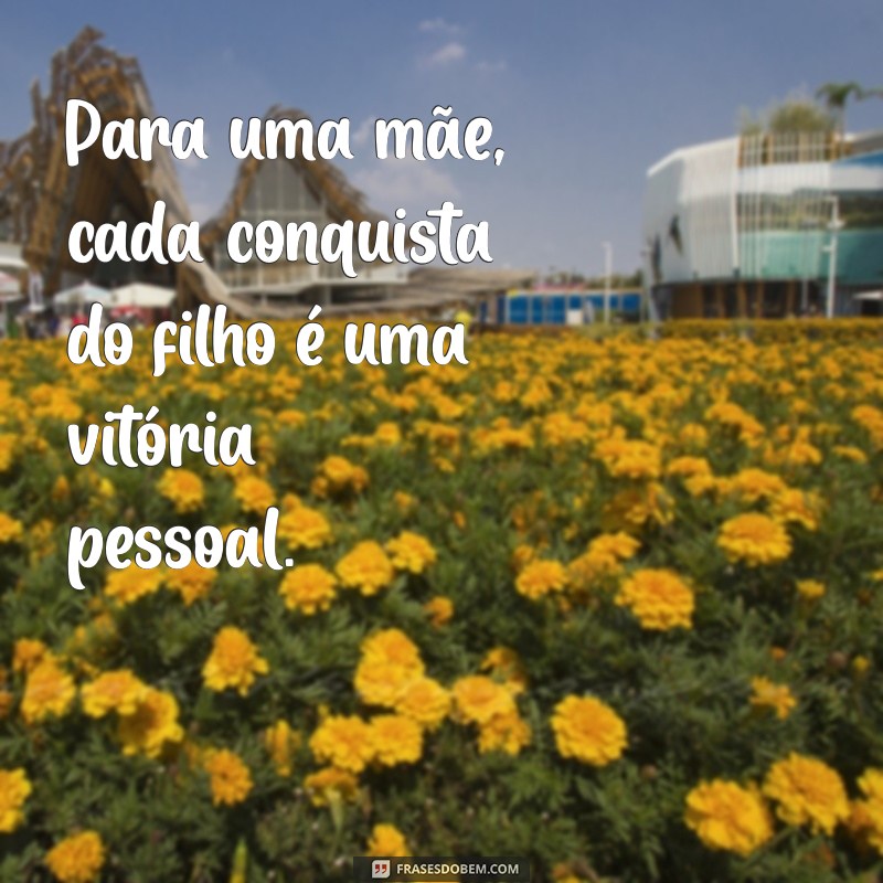 Frases Emocionantes sobre a Relação entre Mãe e Filho: Inspire-se! 