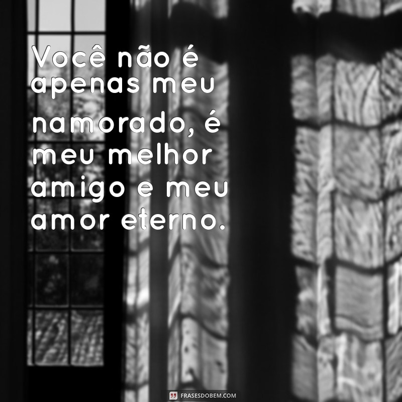 100 Frases Românticas de Amor para Declarar ao Seu Namorado 