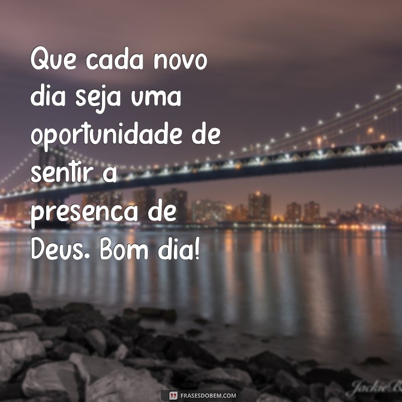 Comece Seu Domingo com a Presença de Deus: Frases Inspiradoras para um Bom Dia 