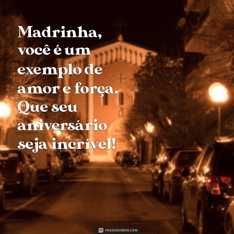 Frases Inspiradoras para Celebrar o Aniversário da Sua Madrinha 