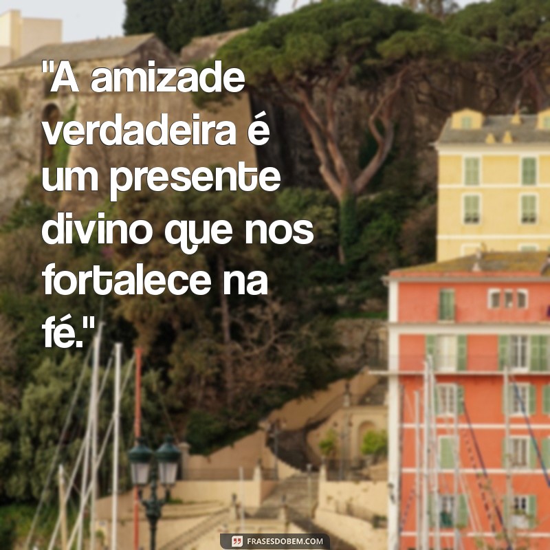 frases amizade cristã 