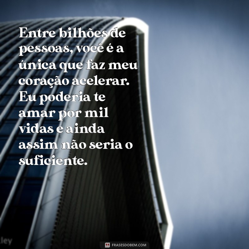 10 Mensagens Emocionantes para Fazer Sua Namorada se Apaixonar Ainda Mais 