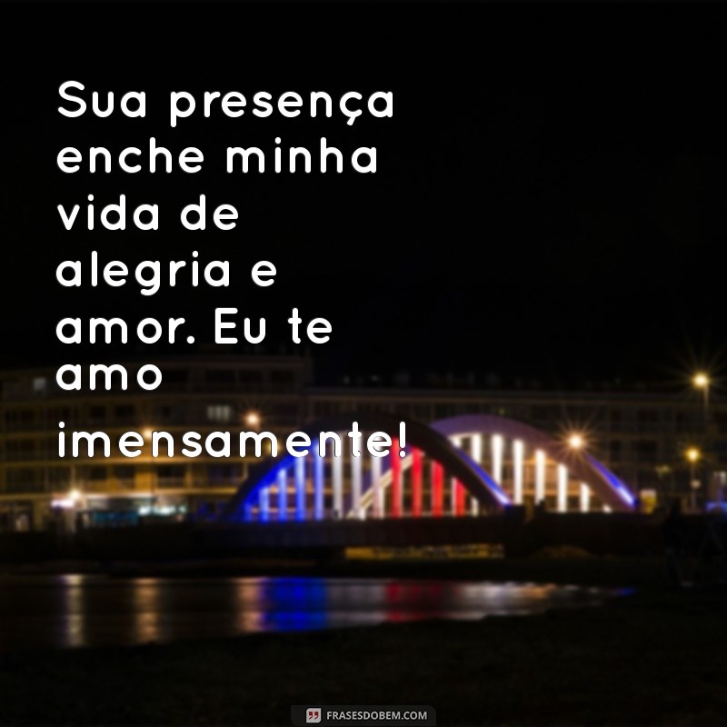 Descubra as Melhores Frases para Declarar Eu Te Amo de Forma Original 