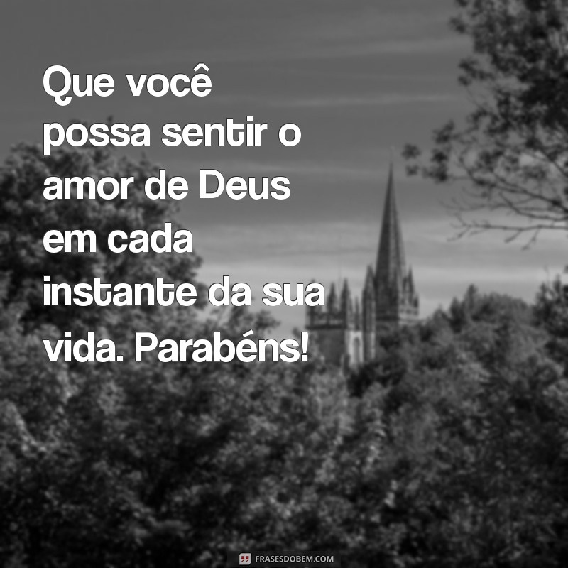 Feliz Aniversário Católico: Mensagens e Frases Inspiradoras para Celebrar com Fé 