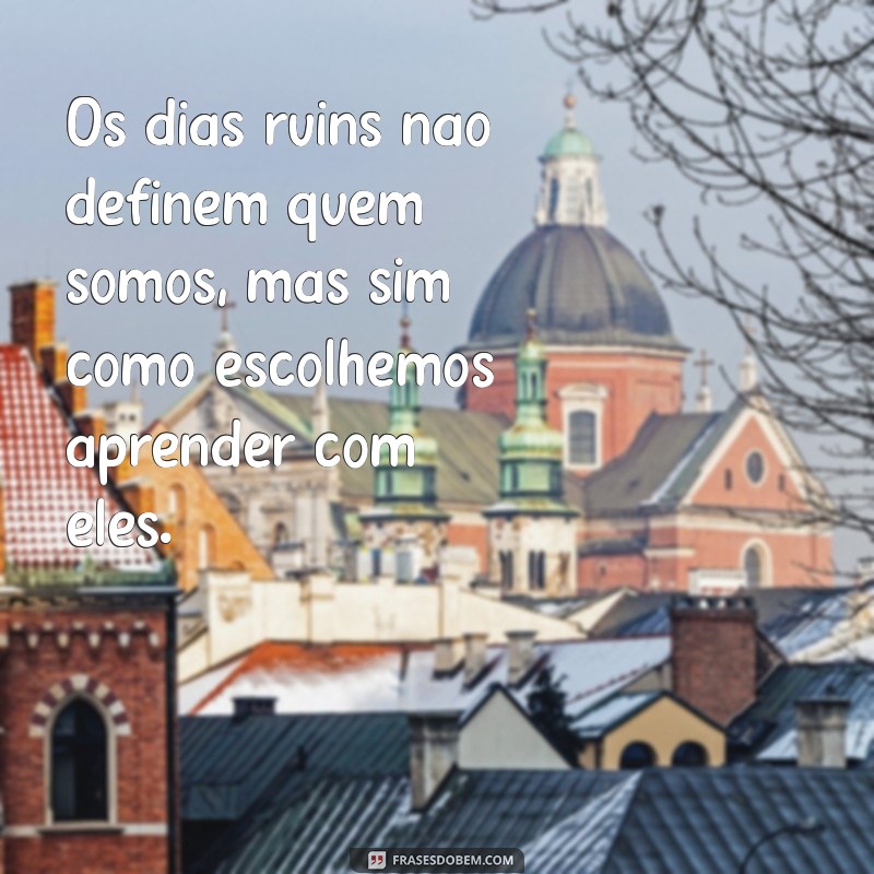 Frases Impactantes para Refletir Sobre Momentos Difíceis 