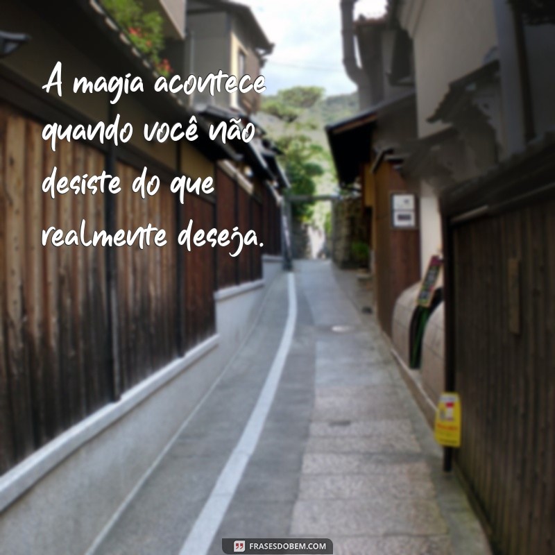 Frases Inspiradoras para Realizar Seus Sonhos: Transforme Desejos em Conquistas 