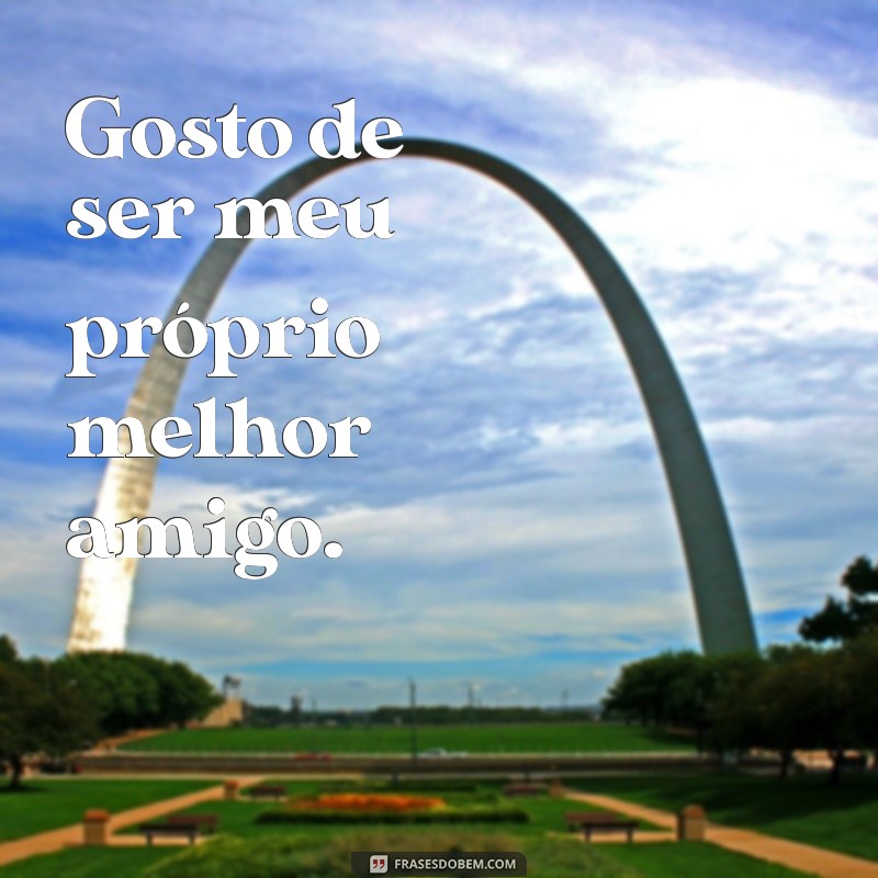 Frases Inspiradoras para Quem Valoriza a Solidão e a Autonomia 