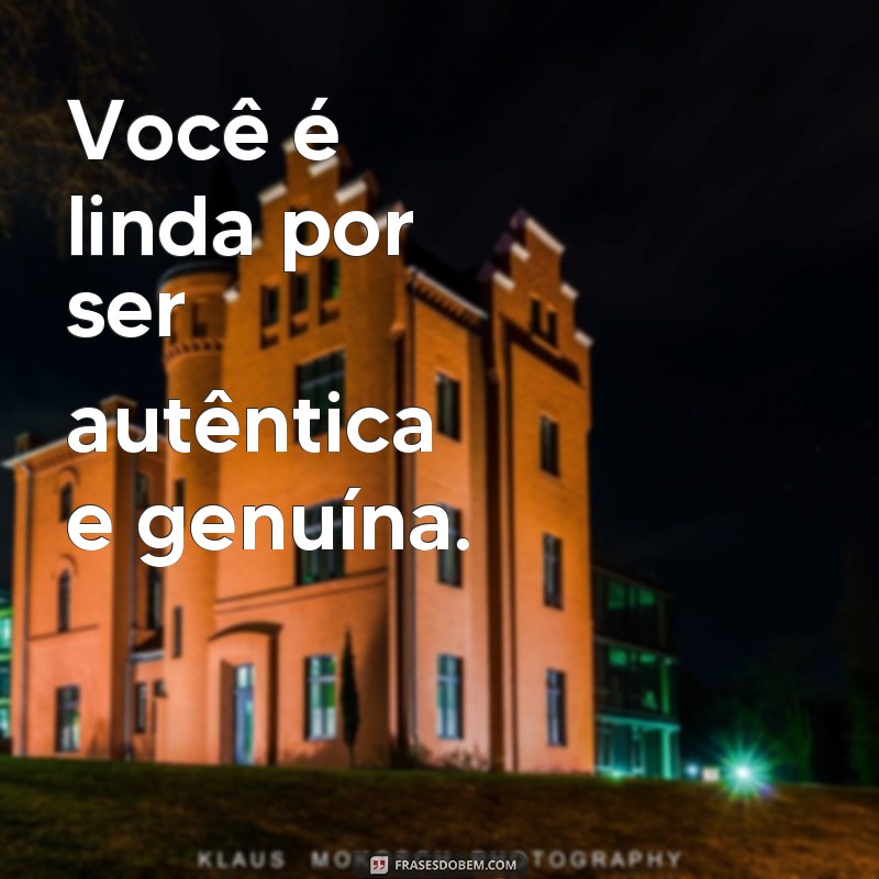 Descubra as melhores frases para se sentir linda e confiante! 