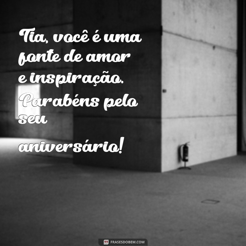 Mensagens Emocionantes de Feliz Aniversário para Tia: Celebre com Amor e Carinho 