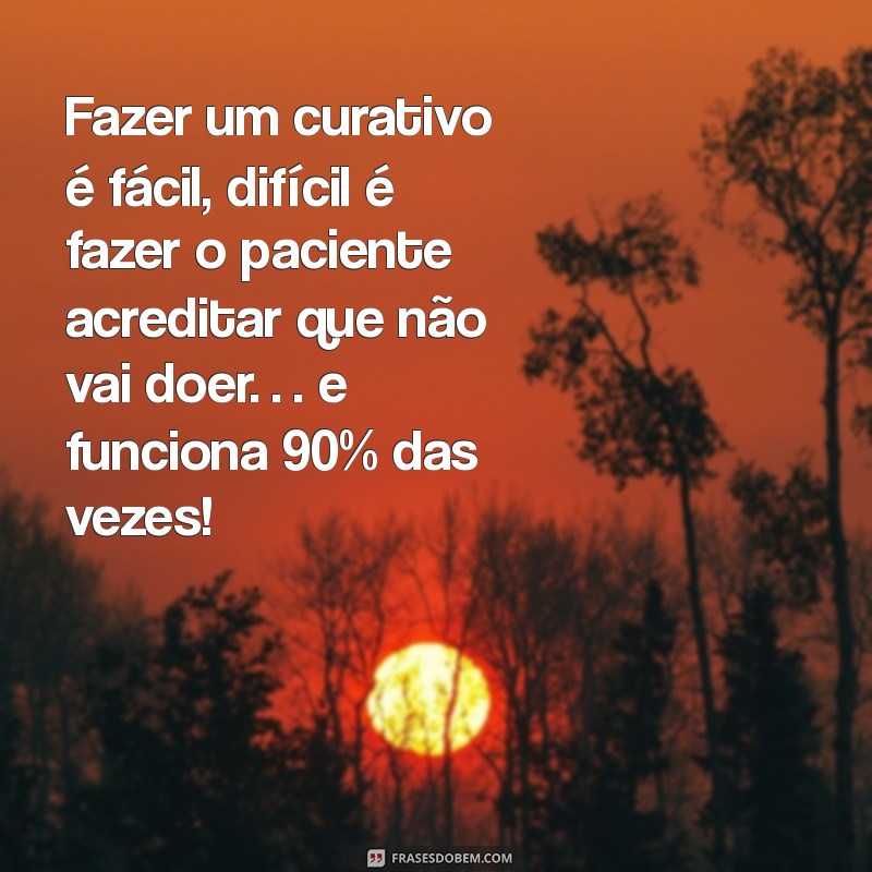 26 Frases Engraçadas de Enfermagem que Vão Fazer Você Rir 