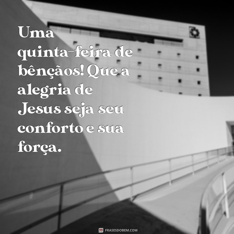 Quinta-Feira Abençoada: Encontre Paz e Inspiração com Jesus 