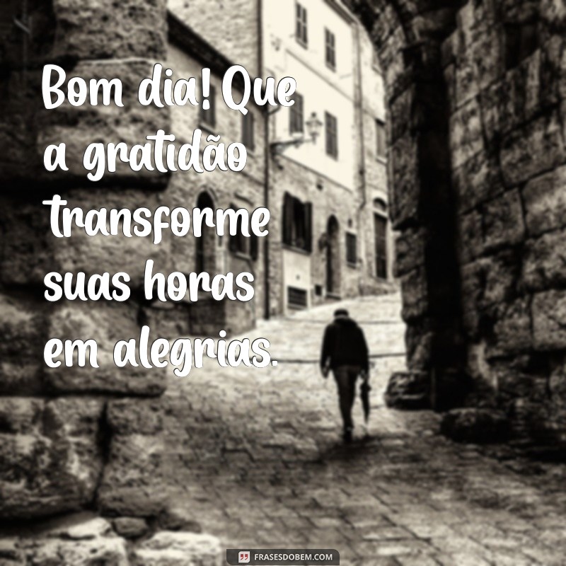 Top 20 Frases de Bom Dia para Agradecer e Inspirar 