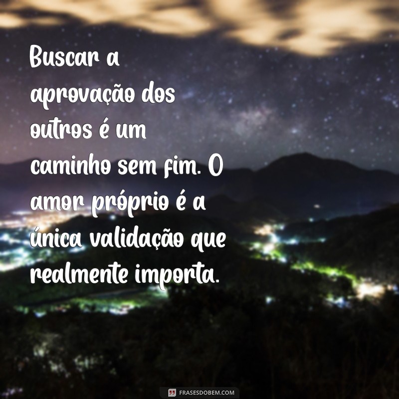 Descubra Mensagens Poderosas de Amor Próprio para Transformar Sua Vida 