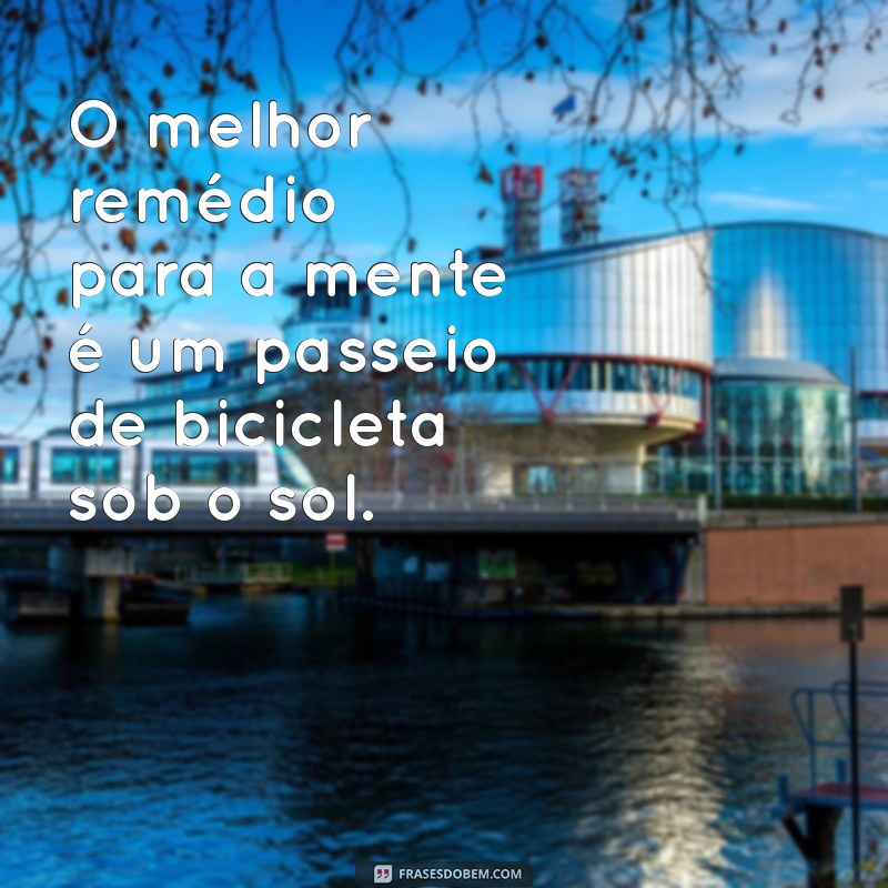 Inspire-se com as Melhores Frases sobre Pedalar: Motivação para Ciclistas 