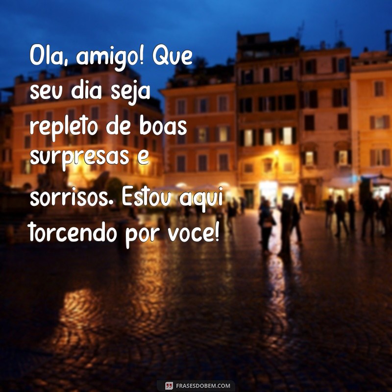 Mensagens Inspiradoras de Bom Dia para Agradecer seu Amigo Especial 