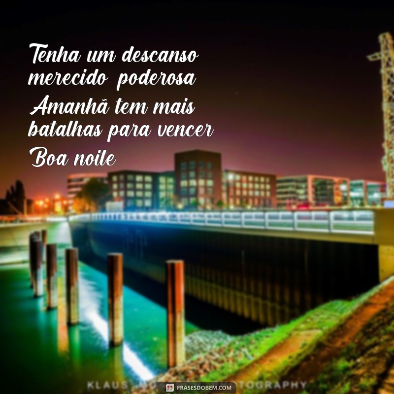 Descubra as melhores frases poderosas para desejar uma boa noite 