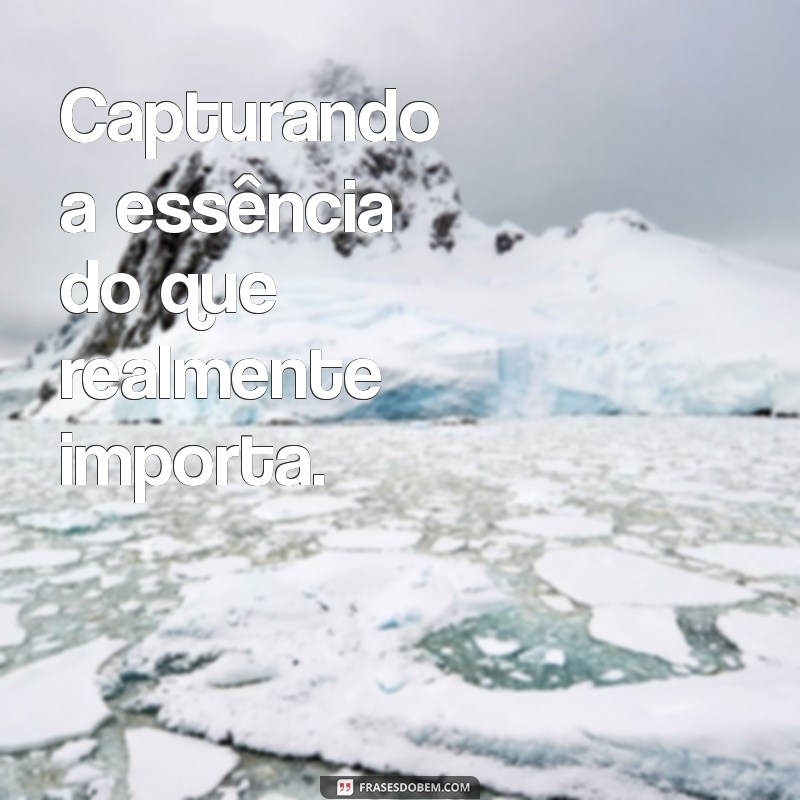 As Melhores Frases para Acompanhar Suas Fotos nas Redes Sociais 