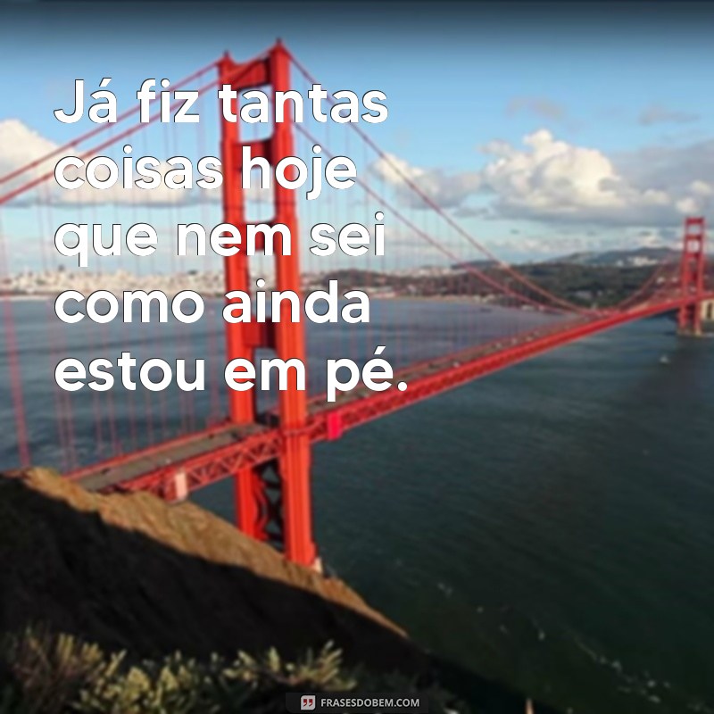 222 frases inspiradoras de quem está exausto - encontre motivação para seguir em frente! 