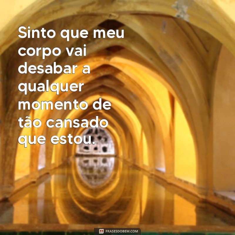 222 frases inspiradoras de quem está exausto - encontre motivação para seguir em frente! 