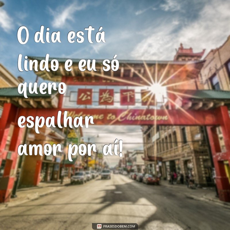 Descubra as melhores frases para legendar suas fotos do dia! 