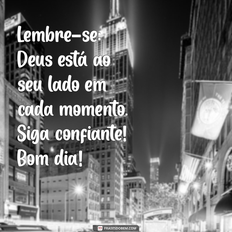 Mensagens Inspiradoras de Bom Dia de Deus para Compartilhar no WhatsApp 