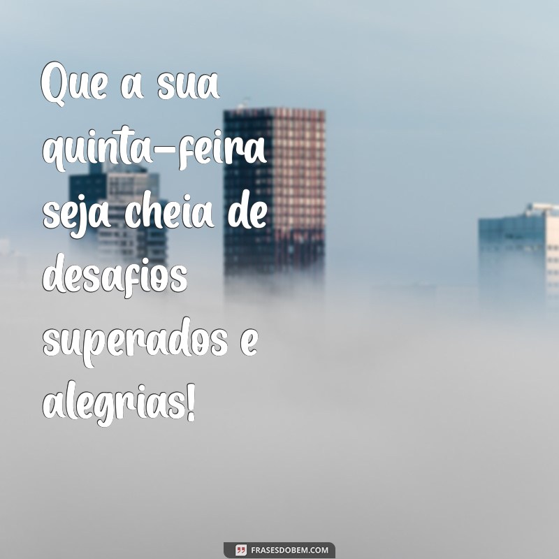 Frases Inspiradoras para um Bom Dia de Quinta-Feira no Instagram 