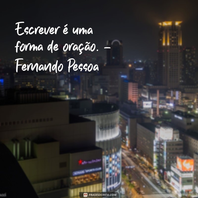 22 Frases Inspiradoras de Escritores Famosos para Motivar sua Criatividade 