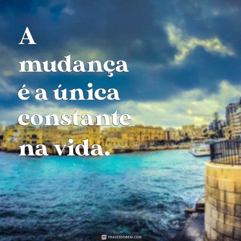 Frases Inspiradoras sobre a Vida: Reflexões para o Dia a Dia 