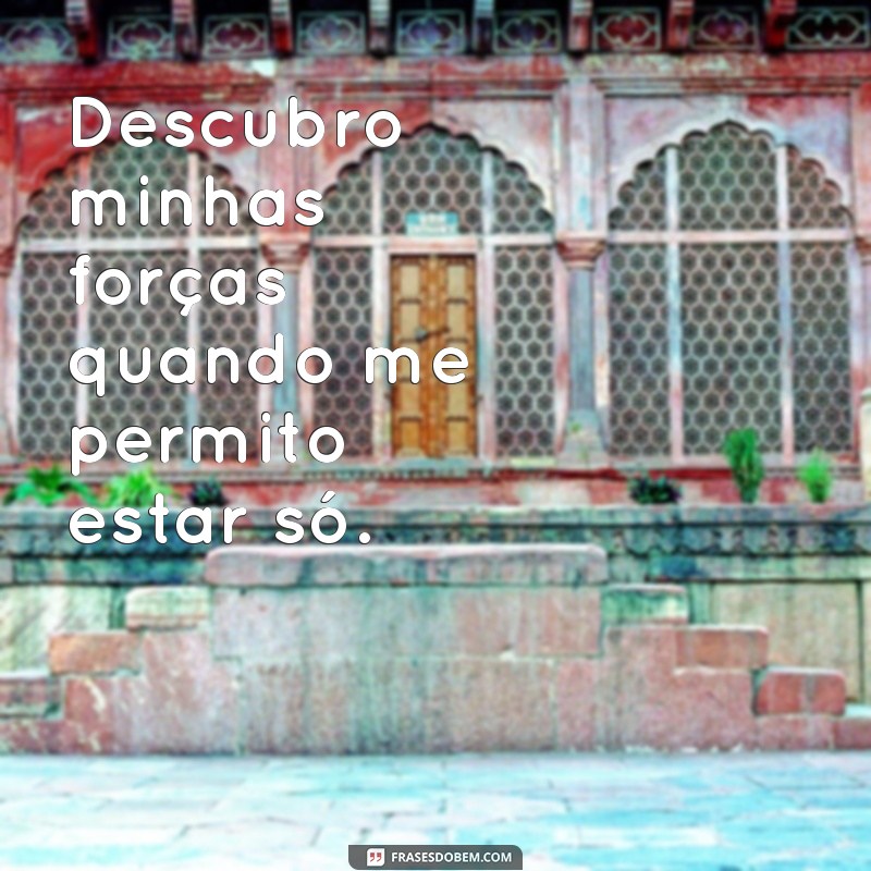 Frases Inspiradoras de Solitude para Status: Reflexões para Compartilhar 